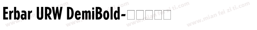 Erbar URW DemiBold字体转换